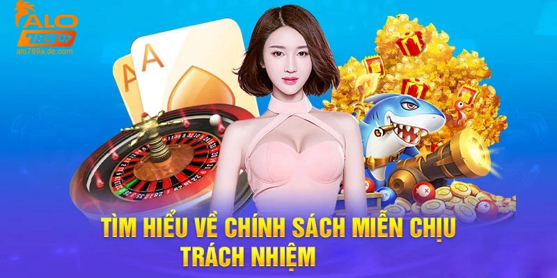 cach-alo789-ap-dung-dieu-khoan-mien-tru-trach-nhiem Cách Alo789 áp dụng điều khoản miễn trừ trách nhiệm